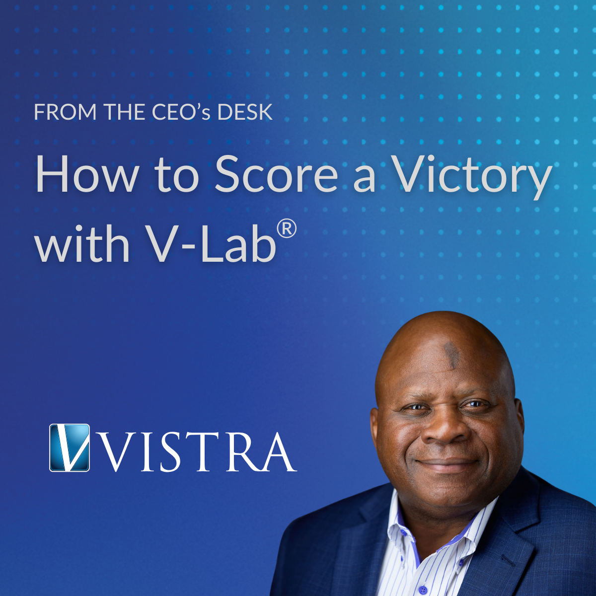 How to Score a Victory with V-Lab